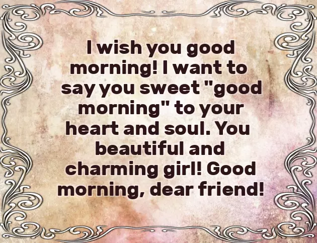 Sweet Good Morning Messages For Friends