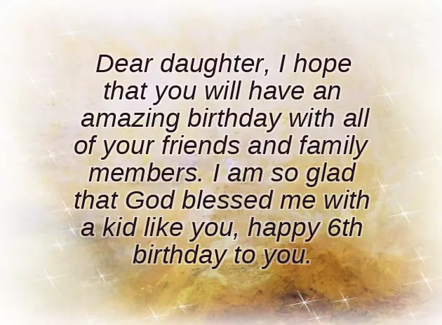 Birthday Wishes For 6 Year Old Daughter From Mom Birthday Wishes For 6 Year Old Daughter From Mom