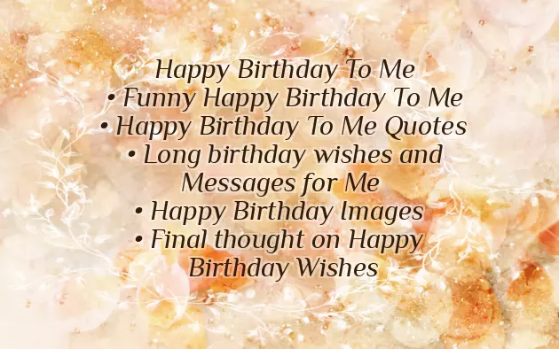 Happy Birthday To Me Message Happy Birthday To Me Message