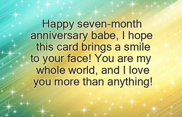 7Th Month Anniversary Wishes