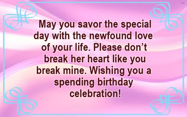 Happy Birthday Quotes For Ex Boyfriend Happy Birthday Quotes For Ex Boyfriend