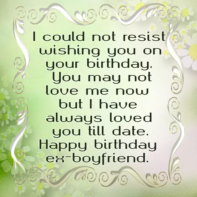 Happy Birthday Wishes To Ex Boyfriend