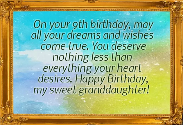 Happy 9Th Birthday To My Granddaughter