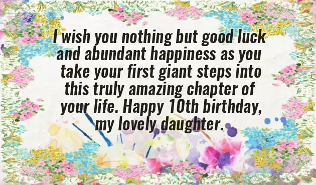 10 Year Old Daughter Birthday Quotes 10 Year Old Daughter Birthday Quotes