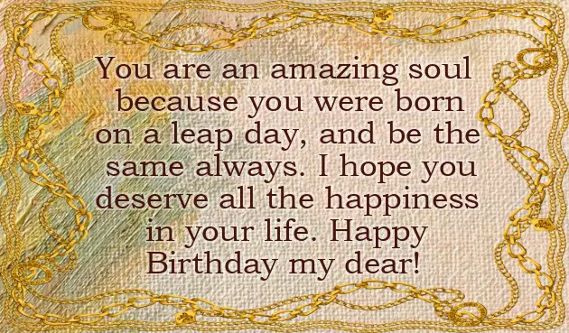 Leap Year Birthday Wishes Leap Year Birthday Wishes