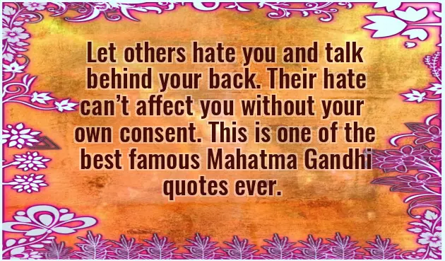 Famous Quotes Of Mahatma Gandhi Famous Quotes Of Mahatma Gandhi