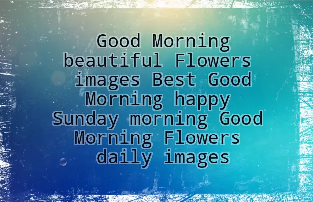 Good Morning Wishes With White Flowers