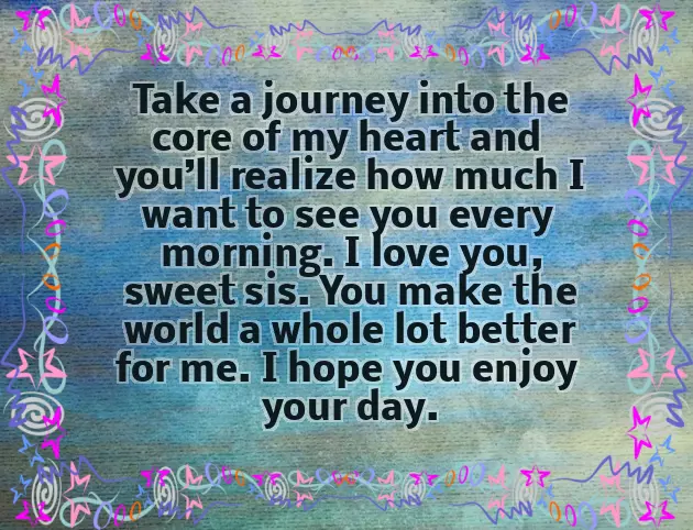 Sweet Good Morning Message For My Sister Sweet Good Morning Message For My Sister