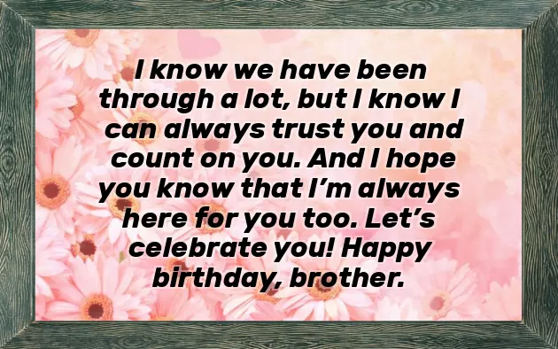 Birthday Wishes To A Street Brother