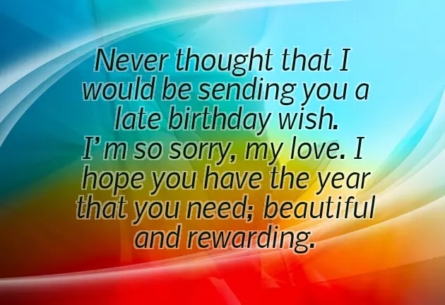 Happy Belated Birthday For Her