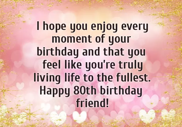 Happy Birthday Wishes For 80 Year Old Man