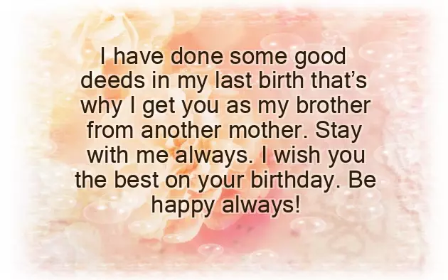 Birthday Quotes For Brother From Another Mother Birthday Quotes For Brother From Another Mother