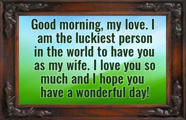 Lovely Good Morning Message For My Love