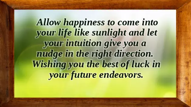 Best Wishes With Your Future Endeavors