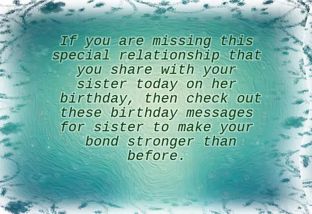 Birthday Wishes For Sister By Heart Not By Blood