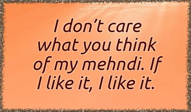 Mehendi Quotes For Bride