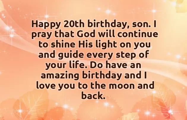 Birthday Wishes For 20 Year Old Son
