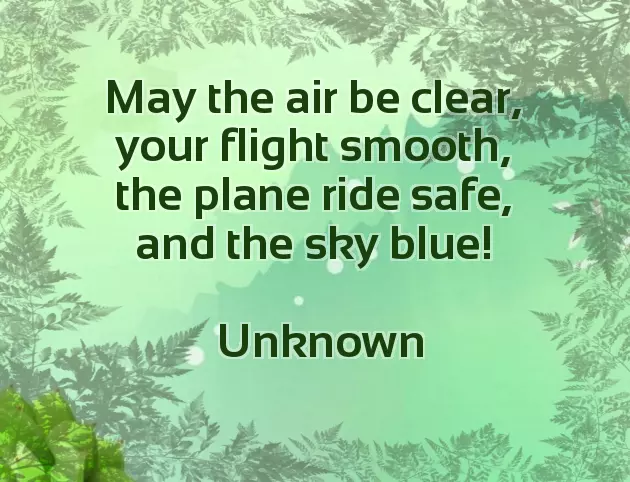 Have A Nice Trip And Safe Flight