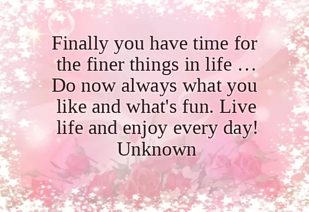 Happy Retirement Quotes Happy Retirement Quotes