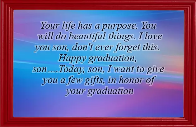 Congratulating Son On His Graduation