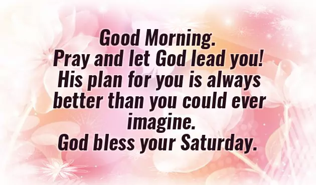 Saturday Good Morning Blessing Saturday Good Morning Blessing