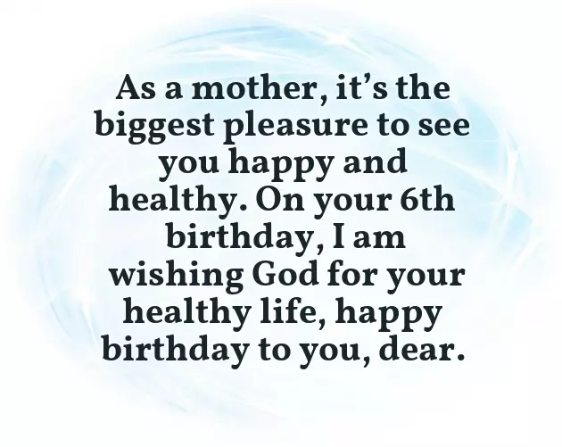 Birthday Wishes For 6 Year Old Daughter From Mom Birthday Wishes For 6 Year Old Daughter From Mom
