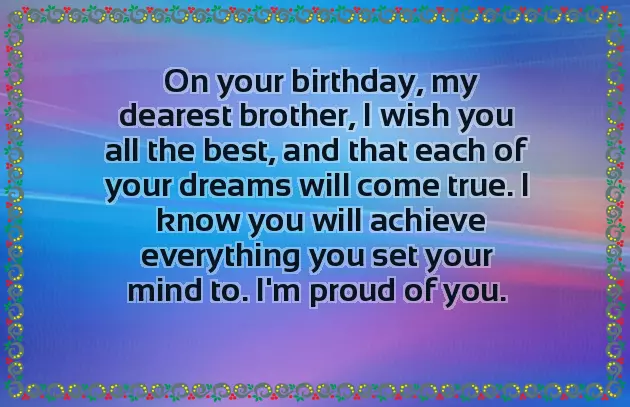 Best Wishes To Brother For Birthday Best Wishes To Brother For Birthday