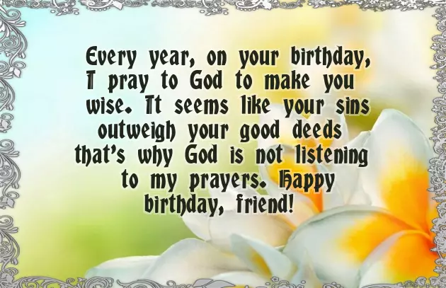Funny Quotes On Birthday For Best Friend