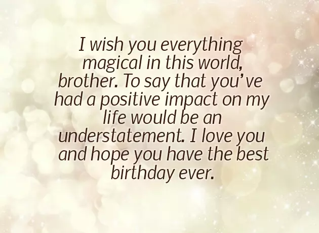Birthday Sayings For Brother Birthday Sayings For Brother