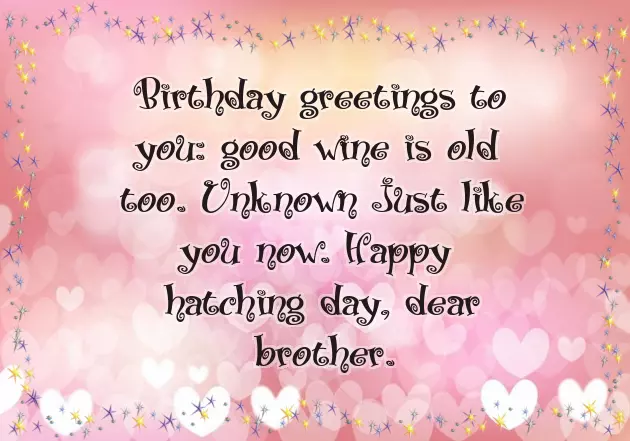 Birthday Wishes To An Older Brother Birthday Wishes To An Older Brother