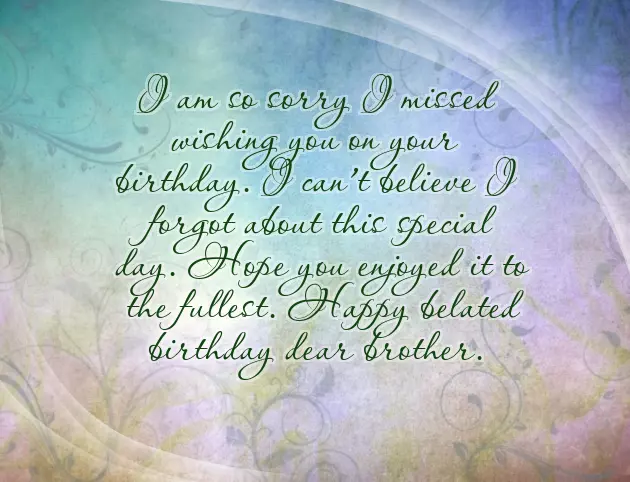 Happy Belated Birthday Brother
