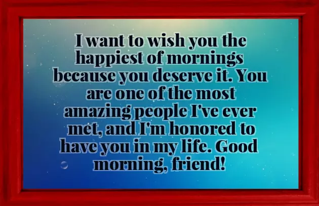 Good Morning Greetings For Friends