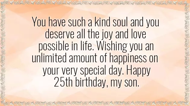 Happy 25Th Birthday Wishes To My Son