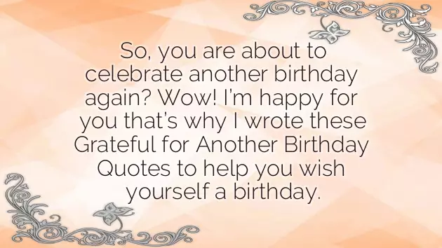 Grateful For Another Birthday Quotes