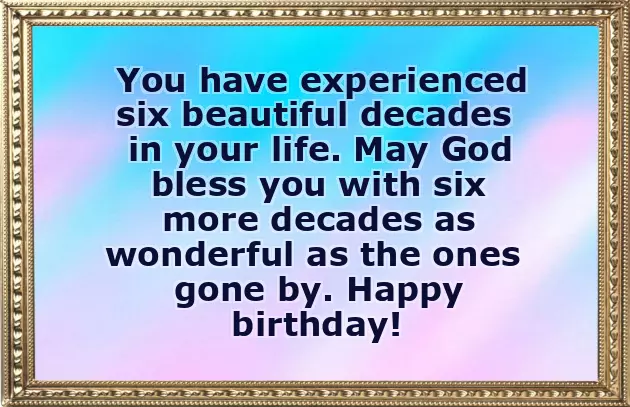 60 Years Birthday Wishes 60 Years Birthday Wishes