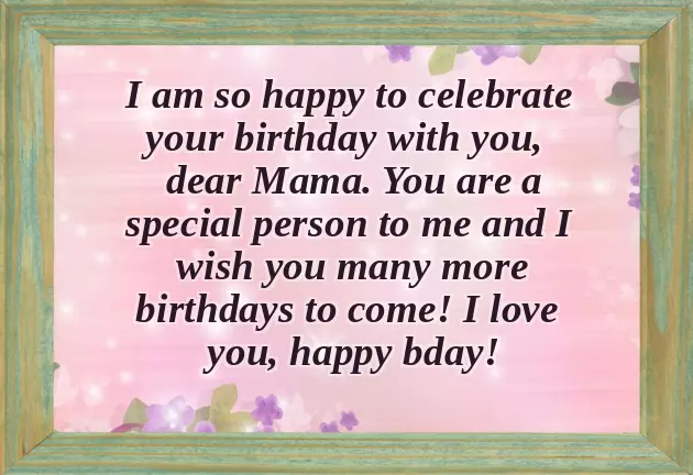 Happy Birthday Mama Best Wishes