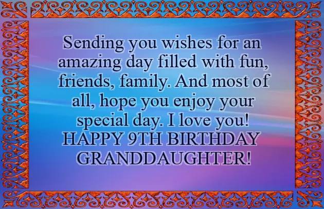 Birthday Wishes For A 9 Year Old Granddaughter