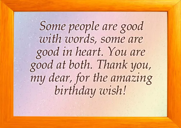 Thank You For Warm Birthday Wishes