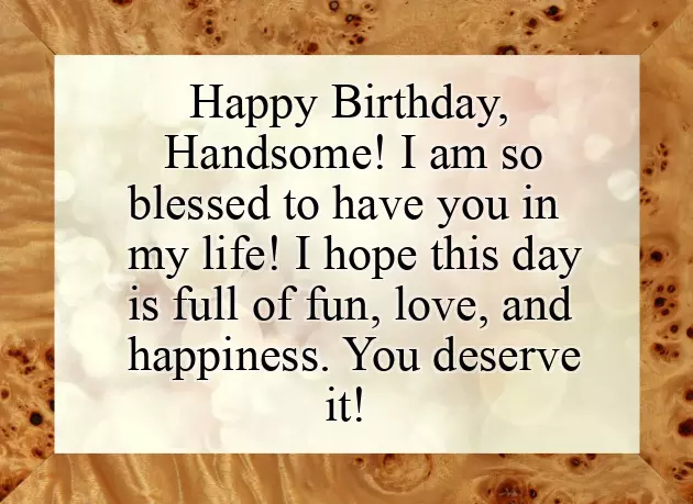 Happy Birthday Handsome