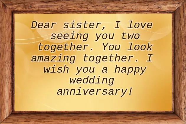 Anniversary Wishes For My Sister