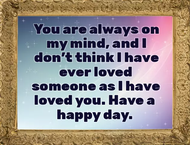 Have A Nice Day Love