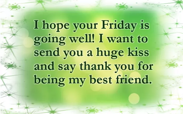 Good Morning Happy Friday Wishes Good Morning Happy Friday Wishes