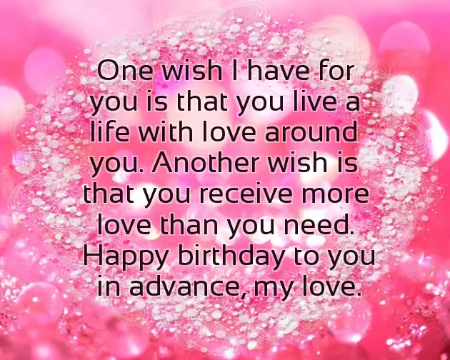 Advance Happy Birthday Quotes For Lover Advance Happy Birthday Quotes For Lover