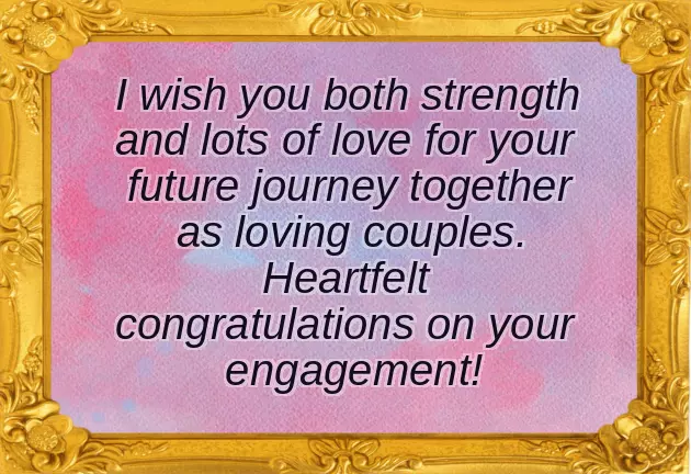 Congratulating Friend On Engagement