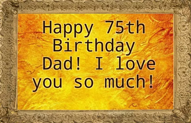 Happy 75Th Birthday
