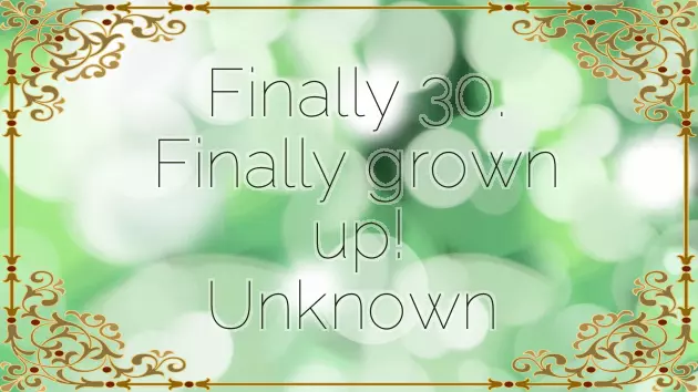 30Th Birthday Words Of Wisdom 30Th Birthday Words Of Wisdom