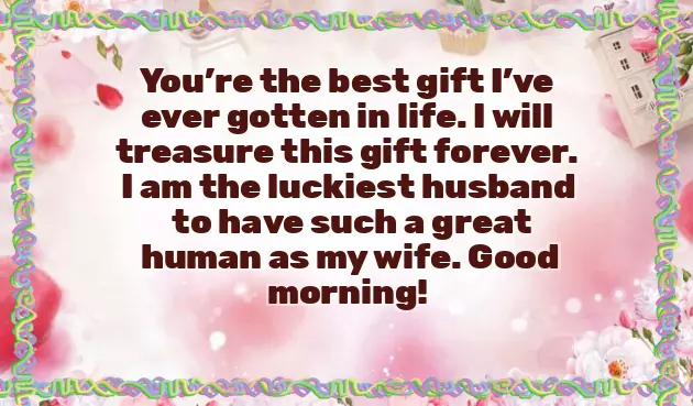Beautiful Good Morning Message For My Wife