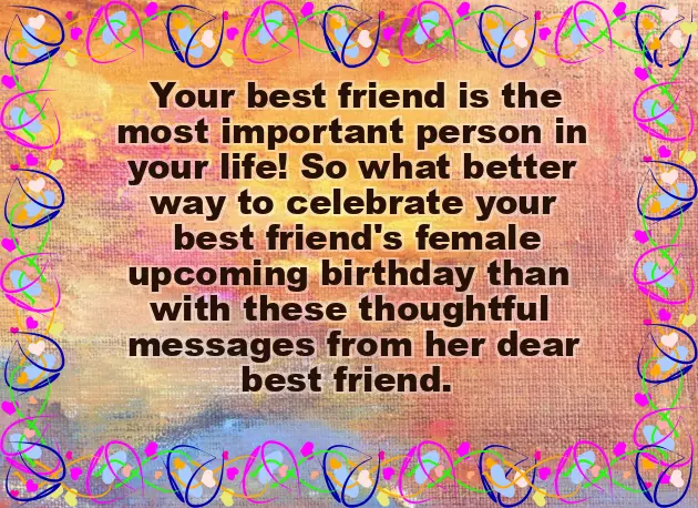 Happy Birthday Wishes To Best Friend Female