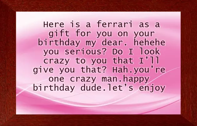 Birthday Message To A Crazy Friend
