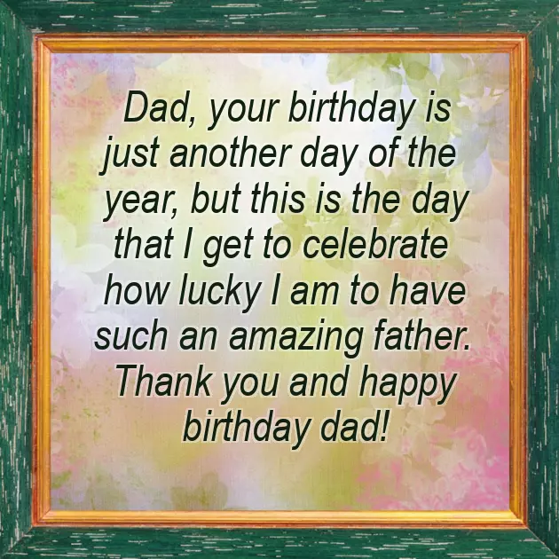 Happy Birthday To An Amazing Dad